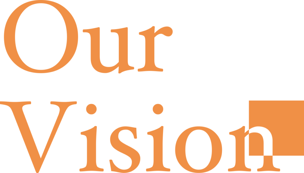 our vision